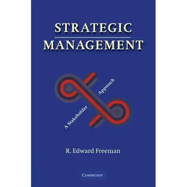 Strategic Management: A Stakeholder Approach