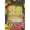 Dr. Sebi Life and Teachings