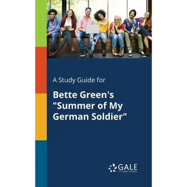 A Study Guide for Bette Green's "Summer of My German Soldier"