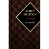 John Huston: A Biography