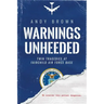Warnings Unheeded: Twin Tragedies at Fairchild Air Force Base