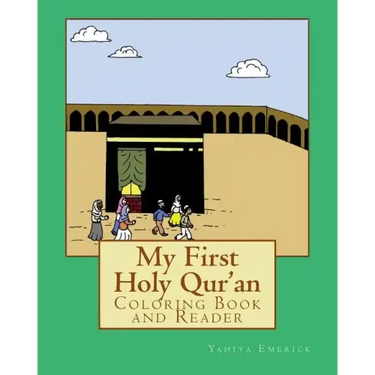 My First Holy Qur'an: Coloring Book and Reader
