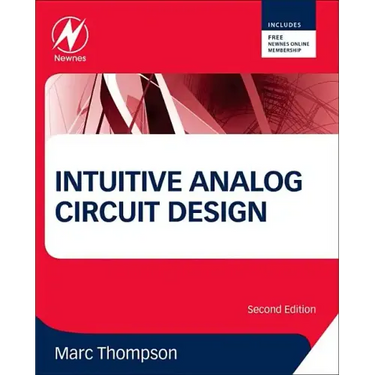 Intuitive Analog Circuit Design