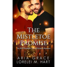 The Mistletoe Promise: An MM Nonshifter Mpreg Christmas Romance
