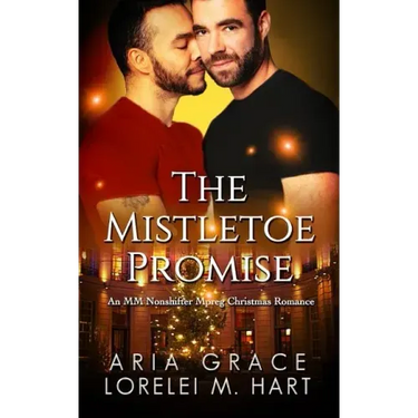 The Mistletoe Promise: An MM Nonshifter Mpreg Christmas Romance
