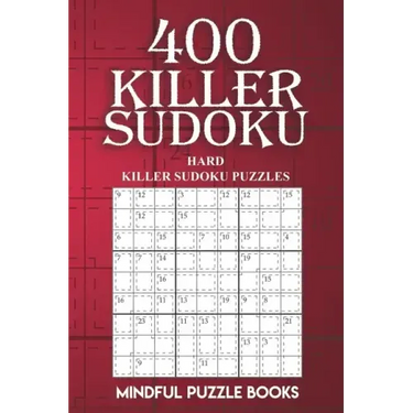 400 Killer Sudoku: Hard Killer Sudoku Puzzles