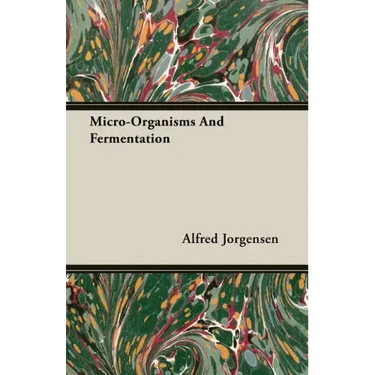 Micro-Organisms And Fermentation
