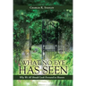 What No Eye Has Seen: Why We All Should Look Forward to Heaven