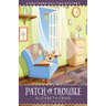 Patch of Trouble