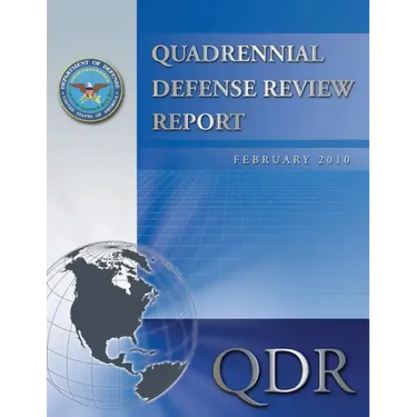 Quadrennial Defense Review Report: February 2010