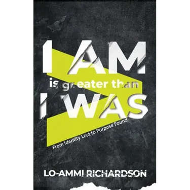 I Am is Greater Than I Was: From Identity Lost to Purpose Found