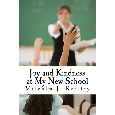 Joy and Kindness at My New School