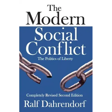 The Modern Social Conflict: The Politics of Liberty