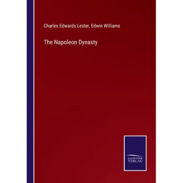 The Napoleon Dynasty