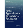 Formal Approach to the Metaphysics of Perspectives: Points of View as Access