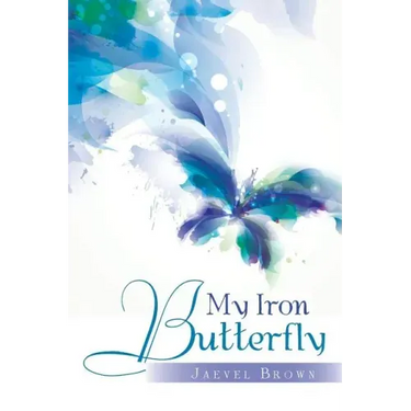 My Iron Butterfly