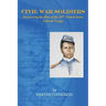 Civil War Soldiers: Discovering the Men of the 25th United States Colored Troops