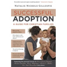 Successful Adoption: A Guide for Christian Families