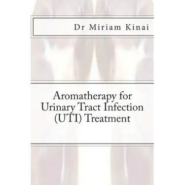 Aromatherapy for Urinary Tract Infection (UTI) Treatment