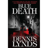 Blue Death: #7 in the Edgar Award-winning Dan Fortune mystery series