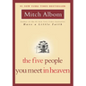 The Five People You Meet in Heaven