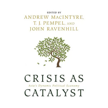 Crisis as Catalyst