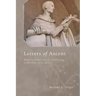 Letters of Ascent: Spiritual Direction in the Letters of Bernard of Clairvaux