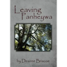 Leaving Panheywa