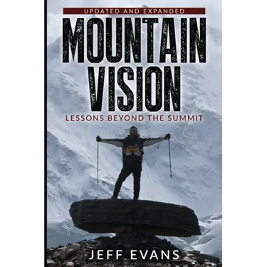 Mountain Vision: Lessons Beyond the Summit