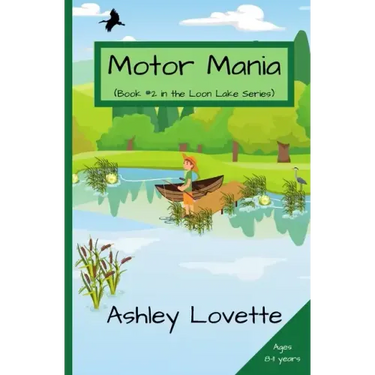 Motor Mania: Book #2 in the Loon Lake series
