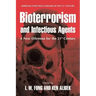 Bioterrorism and Infectious Agents: A New Dilemma for the 21st Century