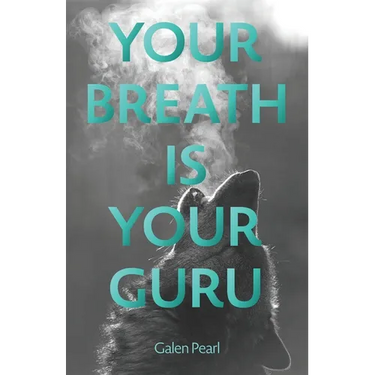 Your Breath Is Your Guru