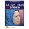 Tolerant Islam vs. Extremism