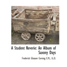 A Student Reverie: An Album of Saxony Days