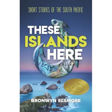 These Islands Here: Short Stories of the South Pacific