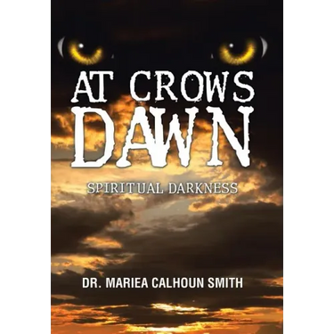 At Crows Dawn: Spiritual Darkness