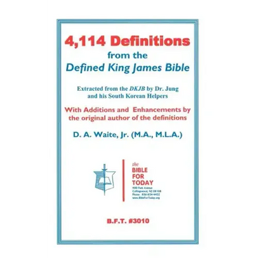 4,114 Definitions from the Defined King James Bible