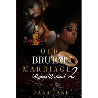 Our Brutral Marriage 2: Major's Reprisal