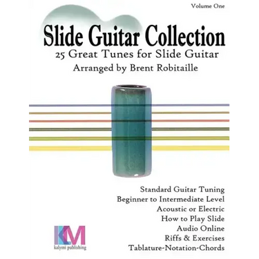 Slide Guitar Collection: 25 Great Slide Tunes in Standard Tuning!