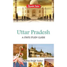 Uttar Pradesh: A State Study Guide