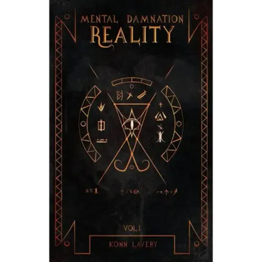 Reality: Part 1 of Mental Damnation