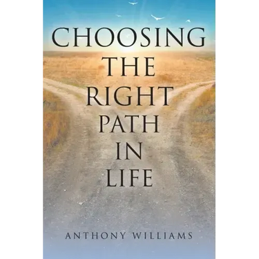 Choosing the Right Path in Life