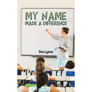 My Name Made a Difference