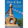 Vow of Love: Living an extraordinary life of compassion