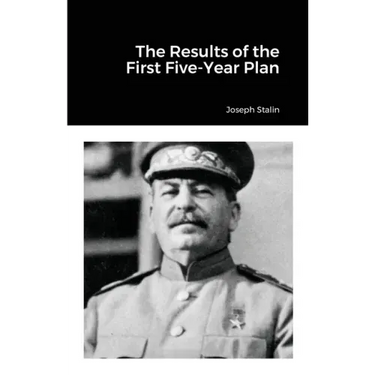 The Results of the First Five-Year Plan