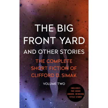 The Big Front Yard: And Other Stories Volume 2