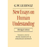 New Essays on Human Understanding Abridged Edition