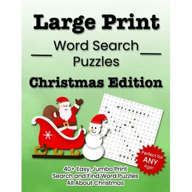Large Print Word Search Puzzles Christmas Edition: 40+ Easy, Jumbo Print Search and Find Word Puzzles All About Christmas