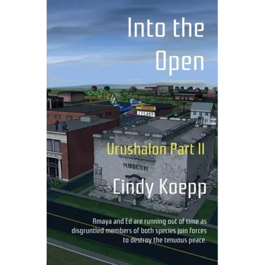 Into the Open: Urushalon Part II
