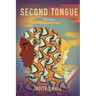Second Tongue: Poems